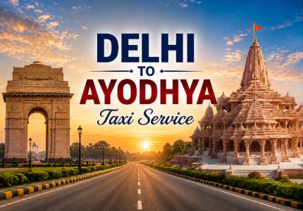 Delhi to Ayodhya Ram Mandir Taxi Service
