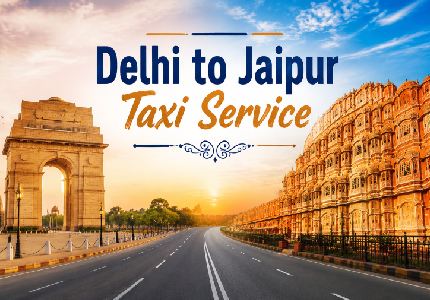 Delhi to Jaipur Taxi Service